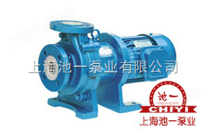 上海池一泵业专业生产CQB-F型氟塑料磁力泵